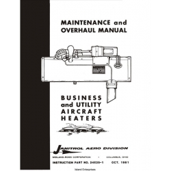 Janitrol Business & Utility Aircraft Heaters Maintenance and Overhaul Manual 1981 P/N 24E25-1