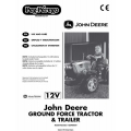 John Deere 12V Ground Force Tractor & Trailer IGOR0039 Maintenance Manual