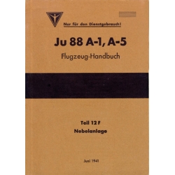 Junkers Ju 88 A-1, A-5 Flugzeug-Handbuch Teil 12F Nebelanlage