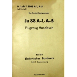 Junkers Ju 88 A-1, A-5 Flugzeug-Handbuch Teil 9B