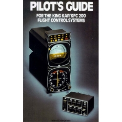 King KFC-200 KAP-200 KFC 200 KAP 200 Flight Control Systems Pilot's Guide 006-08262-0000