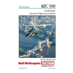 Bendix King KFC 500 Automatic Flight Control System for the Model 430 Bell Helicopter Pilot's Guide 006-08769-0000