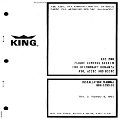 Beech Bonanza A36 S/N E-1487, E1625 & Above, A36TC and B36TC with King KFC 200 Automatic Flight Control System Installation Manual 006-0233-02