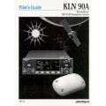 Bendix King KLN 90A TSO"d GPS Navigation System Pilot's Guide 006-08743-0000