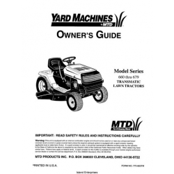MTD Yard Machines Series 660 thru 679 Transmatic Lawn Tractors Owner's Guide