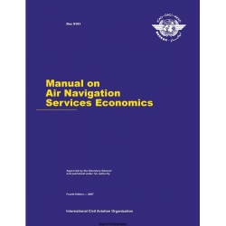 ICAO Manual on Air Navigation Services Economics 9161 2007