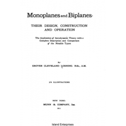 Monoplanes and Biplanes Their Design, Construction and Operation