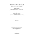 Motor Vehicle Engineering Engines for Automobiles, Trucks and Tractors