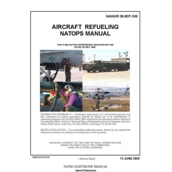 NAVAIR 00-80T-109 Aircraft Refueling Natops Manual 2002