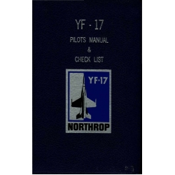 Northrop YF-17 Pilots Manual & Check List NOR-74-101