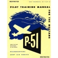 North American P-51D-K Mustang Pilot Training Manual