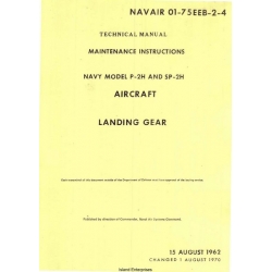 Lockheed P-2H and SP-2H Neptune Navy Model Aircraft Landing Gear Maintenance Instructions 1962 - 1970