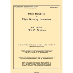 PBY-5A Airplanes Pilot's Handbook of Flight Operating Instructions