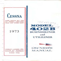 Cessna Model 402B Businessliner and Utililiner Owner's Manual