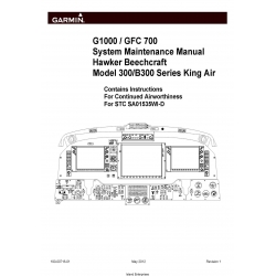 Garmin G1000 / GFC 700 System Maintenance Manual - 300/B300 Series King Air 190-00716-01