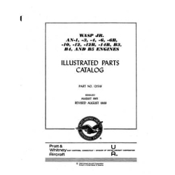 Pratt & Whitney Wasp JR. An-1,-3,-4,-6,-6B-10,-12,-12B,-14B,B3B4 and B5 Engines Illustrated Parts Catalog Part No.121519_v1969