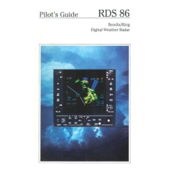 Bendix King RDS 86 Digital Weather Radar Pilot's Guide 006-08534-0001
