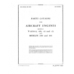 Rolls Royce V-1650-9,-9A,-11, & -21 MERLIN 300 and 301 Parts Catalog 1945