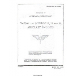 Rolls Royce V-1650-1 and Merlin 28, 29 and 31 Aircraft Engines Handbook of Overhaul Instructions 1942