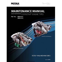 Rotax 912 and 914 Series Heavy Maintenance Aircraft Engines Maintenance Manual 2007