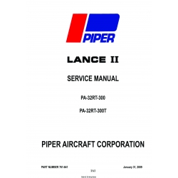Piper Lance II PA-32T-300, PA-32RT-300T Service Manual v09 Part # 761-641
