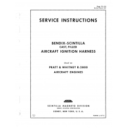 Bendix Scintilla Cast, Filled Ignition Harness Service Instruction used on Pratt and Whitney R-2800