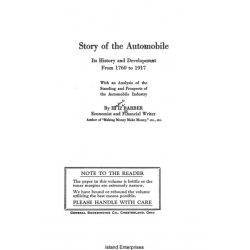 Story of the Automobile Its History and Development From 1760 to 1917