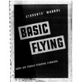 Student's Manual in Basic Flying of Army Air Forces Training Command