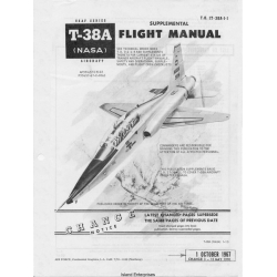 Northrop T-38A TalonUSAF Series (NASA) Aircraft T.O. 1T-38A-1-1 Supplement Flight Manual/POH 1967 - 1970