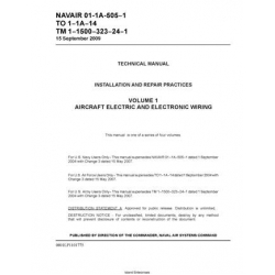TM 1-1500-323-24-1 NAVAIR 01-1A-505−1 TO 1−1A−14 Technical Manual Installation and Repair Practices Vol. 1