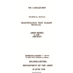 TM 1-1510-225-MTF Army C-12R Technical Manual Maintenance Test Flight Manual
