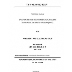TM 1-4920-500-13&P  Armament and Electrical Shop Technical Manual Operator and Field Maintenance Manual Including Repair Parts and Special Tools List (RPSTL) 