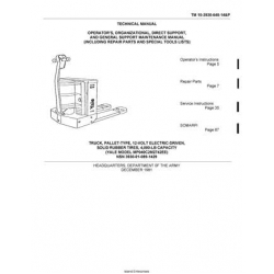 TM 10-3930-648-14&P YALE Model MP040C2M2742EE Truck, Pallet-Type, 12-Volt Electric-Driven, Solid Rubber Tires, 4,000-LB Capacity Technical Manual Operator's, Organizational,Direct Support, and General Support Maintenance Manual  