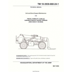 TM 10-3930-660-24-1 Truck, Forklift: 6,000 LB Capacity, Variable Reach, Rough Terrain Technical Manual  Unit and Direct Support Maintenance 