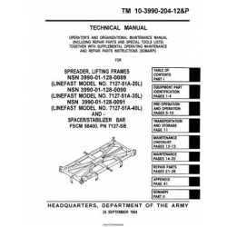 TM 10-3990-204-12&P Spreader, Lifting Frames  Spacer/Stabilizer Bar Technical Manual Operator's and Organizational Maintenance Manual  including Repair Parts and Special Tools Lists  