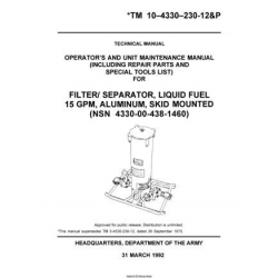 TM 10–4330–230-12&P Pump Assembly: Diesel-Engine-Driven (DED),600 GPM Fuel Pump Assembly Technical Manual Operation and Field Maintenance Manual including Repair Parts and Special Tools List(RPSTL) 