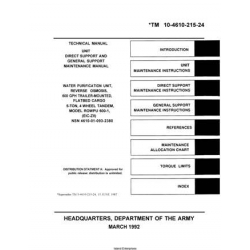 TM 10-4610-215-24 Water Purification Unit, Reverse Osmosis, 600 GPH Trailer-Mounted, Flatbed Cargo 5-TON, 4 Wheel Tandem, Model ROWPU 600-1 Technical Manual  Unit, Direct and General Support Maintenance Manual 