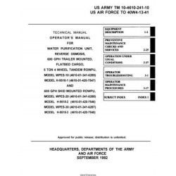 TM 10-4610-241-10 Water Purification Unit, Reverse Osmosis, 600-GHP Trailer-Mounted, Flatbed Cargo, 5-TON, 4-Wheel Tandem Rowpu, Model WPES-10 Technical Manual Operator's Manual