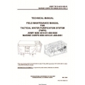 TM 10-4610-309-23 Tactical Water Purification System (TWPS) Technical Manual Field Maintenance Manual 