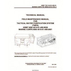 TM 10-4610-309-23 Tactical Water Purification System (TWPS) Technical Manual Field Maintenance Manual 