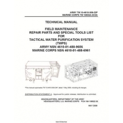 TM 10-4610-309-23P Tactical Water Purification System (TWPS) Technical Manual Field Maintenance  Repair Parts and Special Tools List