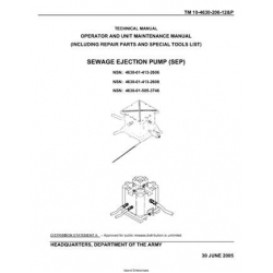 TM 10-4630-206-12&P Sewage Ejection Pump (SEP) Technical Manual Operator and Unit Maintenance Manual  including Repair Parts and Special Tools List 