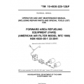 TM 10-4930-229-12&P  Forward Area Refueling Equipment (FARE) Technical Manual Operator, and Unit Maintenance Manual including Repair Parts and Special Tools List (RPSTL) 