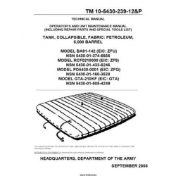 TM 10-5430-239-12&P Tank, Collapsible, Fabric: Petroleum, 5,000 Barrel Technical Manual Operator's and Unit Maintenance Manual including Repair Parts and Special Tools List 