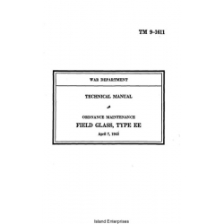 TM 9-1611 Ordnance Maintenance Field Glass, Type EE