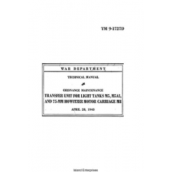 TM 9-1727D Ordnance Maintenance Transfer Unit for Light Tanks M5, M5A1, and 75-MM Howitzer Motor Carriage M8