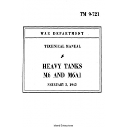TM 9-721 Heavy Tanks M6 and M6A1 Technical Manual