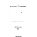 The Automobile Industry with Numerous Diagrams and Illustrations
