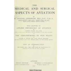 The Medical and Surgical Aspects of Aviation
