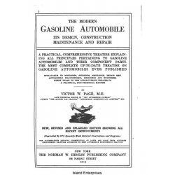 The Modern Gasoline Automobile Its Design, Contruction Maintenance and Repair